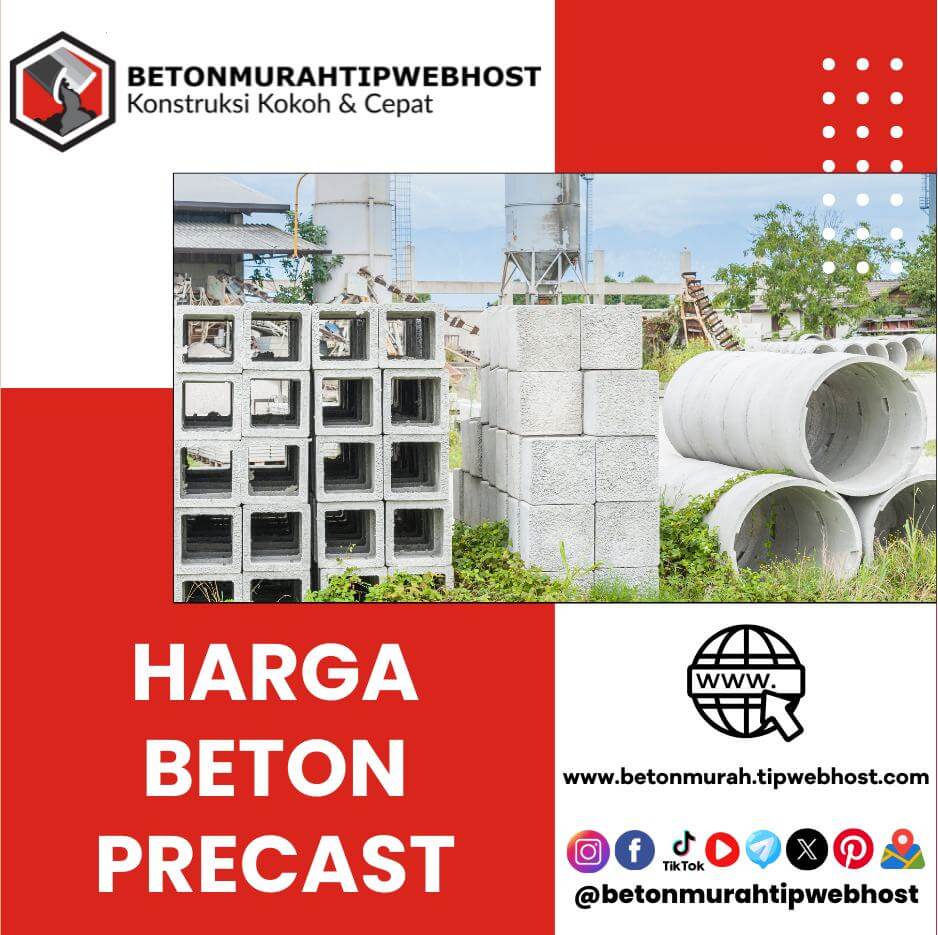 Harga Beton Precast Terjangkau